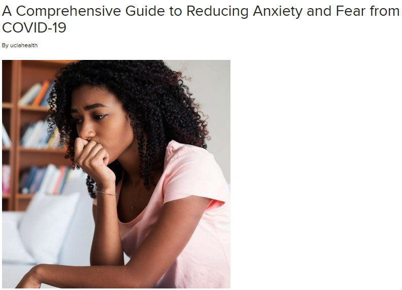 A Comprehensive Guide to Reducing Anxiety and Fear from COVID-19