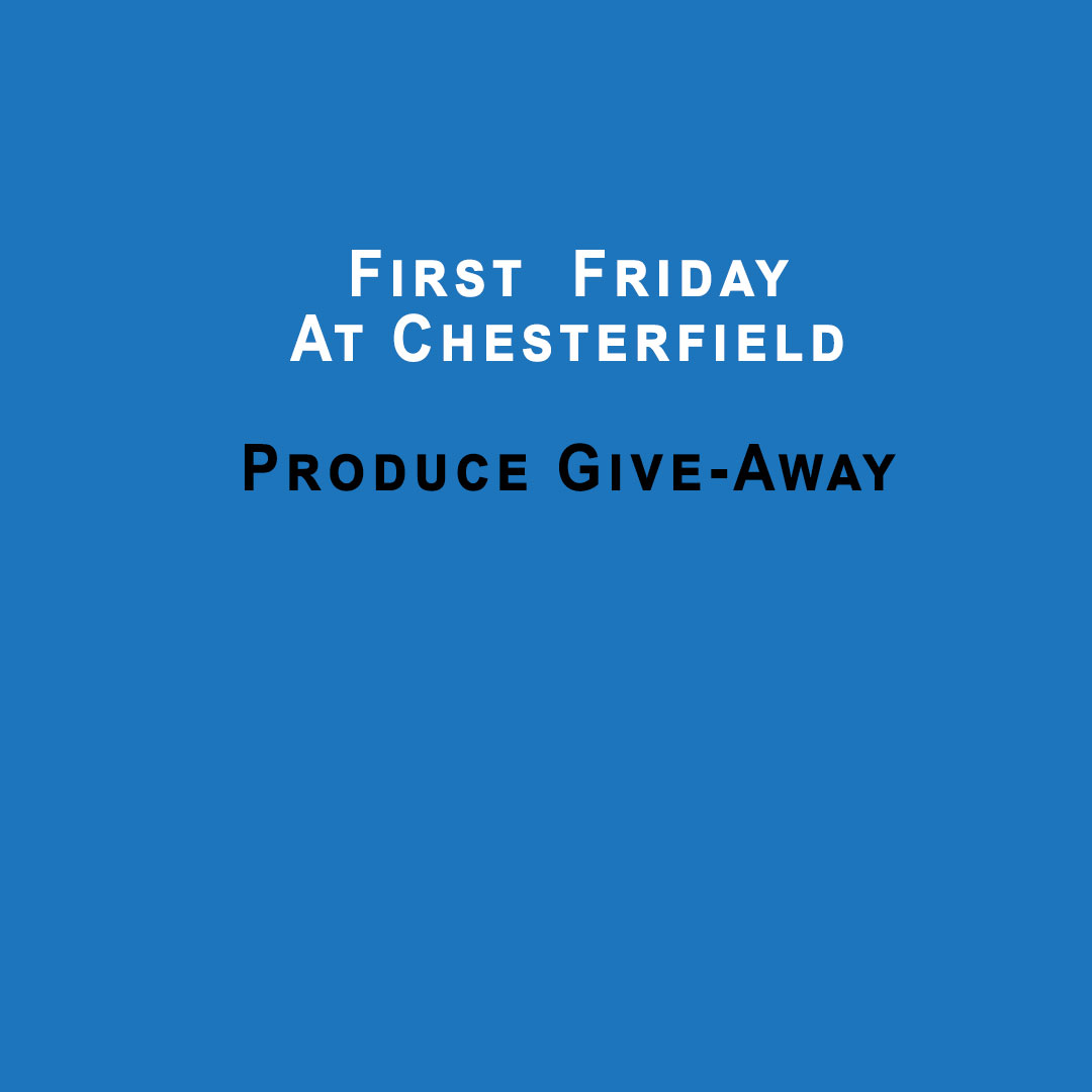 First Friday | Produce Give Away