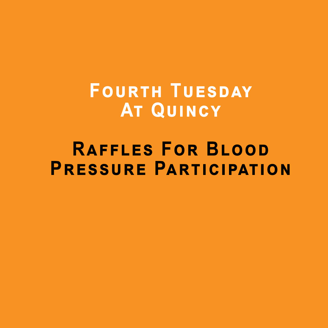 Fourth Tuesday Raffles For Blood Pressure Participation