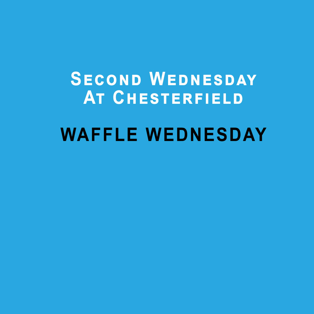 Second-Wednesday---WAFFLE-WEDNESDAY